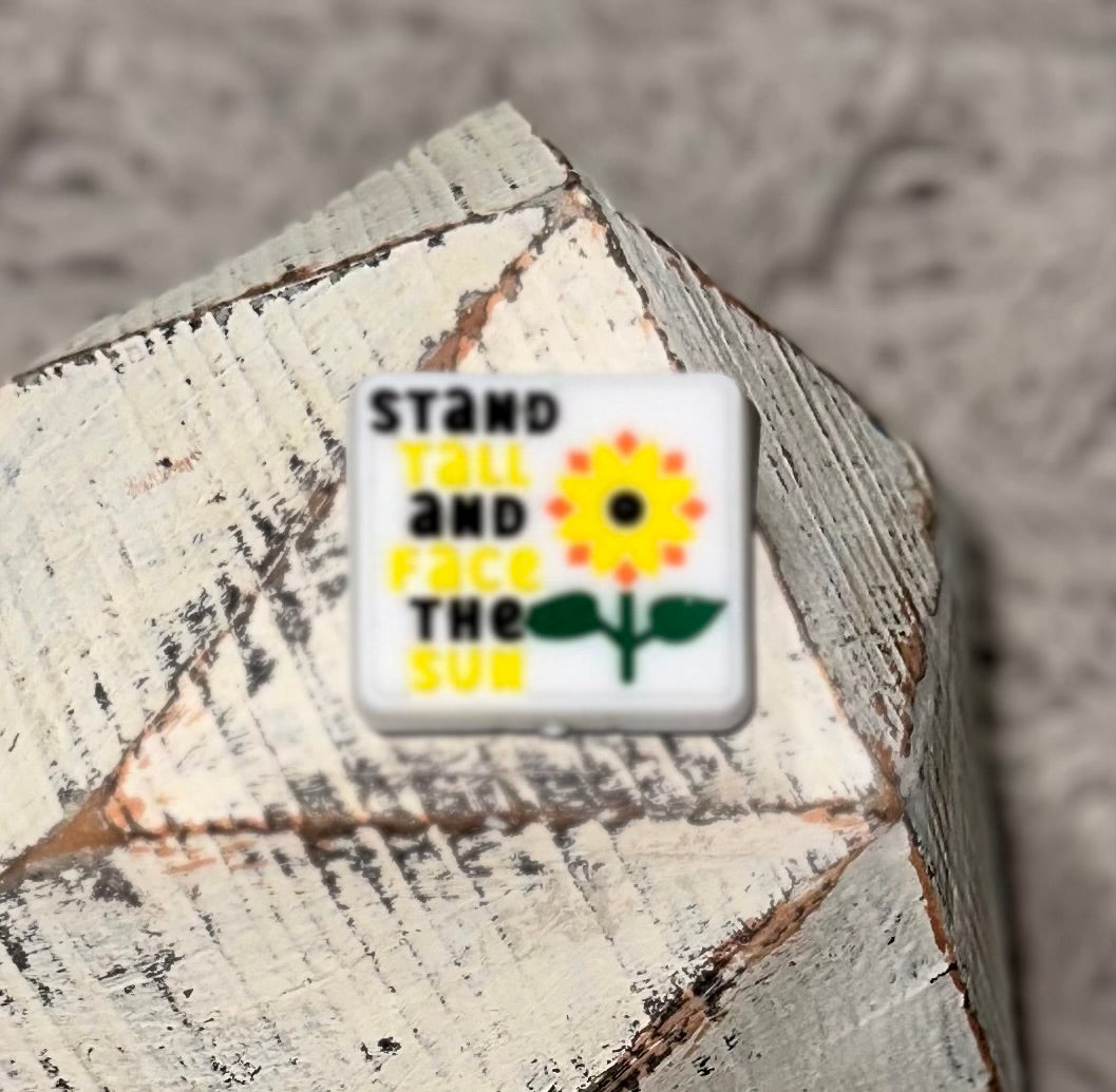 Stand Tall And Face The Sun Silicone Focal Bead