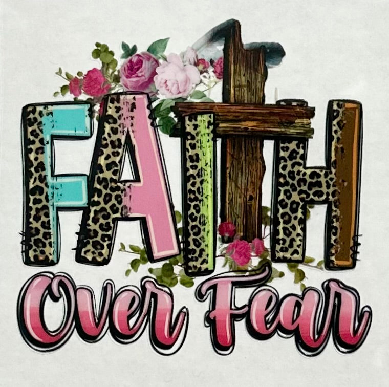 Faith Over Fear