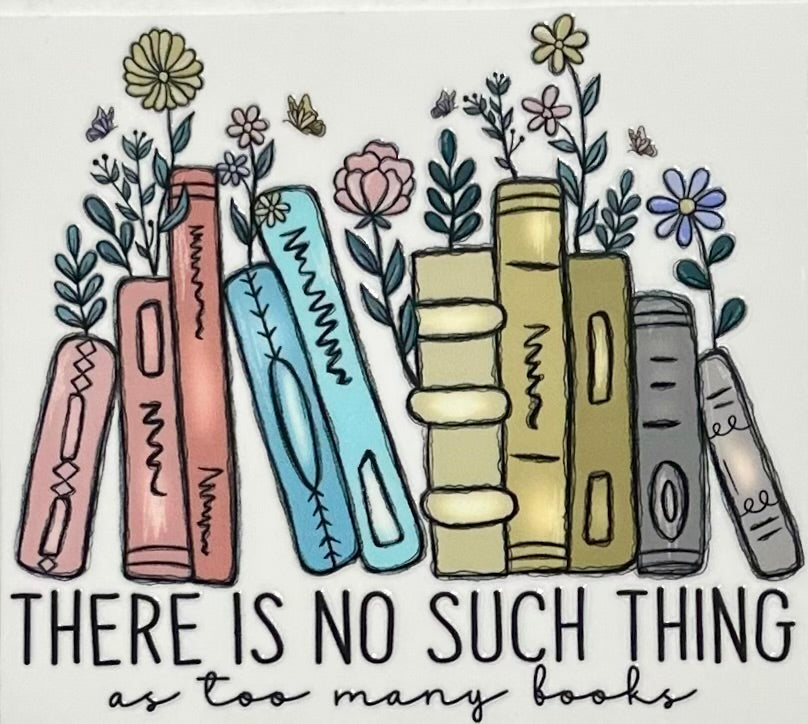 There Is No Such Thing As Too Many Books