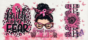 MOM/Breast Cancer Warrior/Faith Over Fear