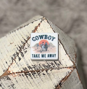 Cowboy Take Me Away PVC Focal Bead