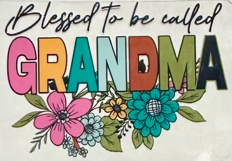 Blessed To Be Called Grandma