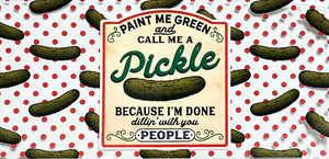 Call Me A Pickle